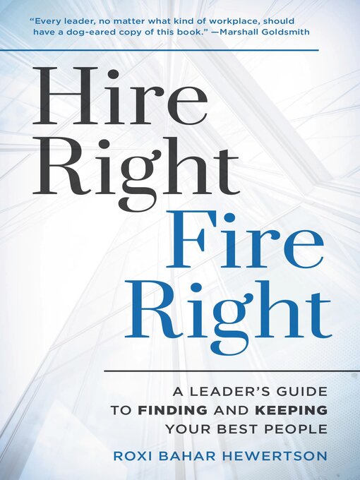 Title details for Hire Right, Fire Right by Roxi Bahar Hewertson - Available